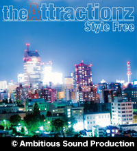 the Attractionz 1st Full ALUBUM『Style Free』
